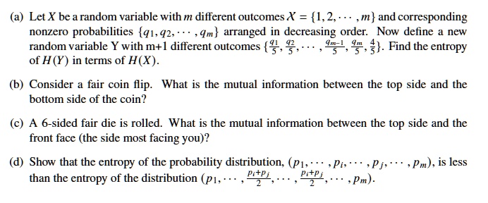 (a) Let X be a random variable with m different outcomes X = {1, 2 ...