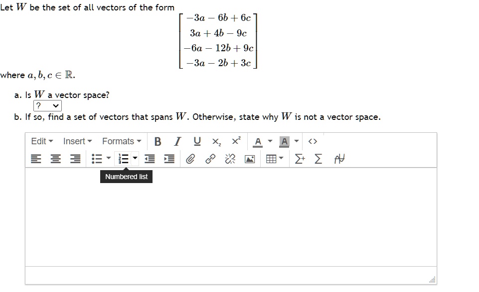 SOLVED: Let W be the set of all vectors of the form -3a- 6b+ 6c 3a+ 4b ...