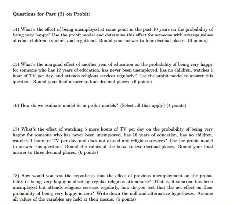 SOLVED: Questions for Part on Probit: 14) What s the effect of being ...