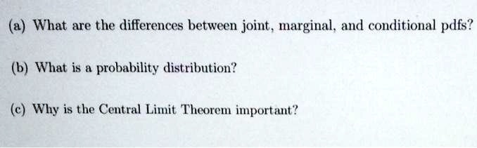 (a) What are the differences between joint, marginal, and conditional ...