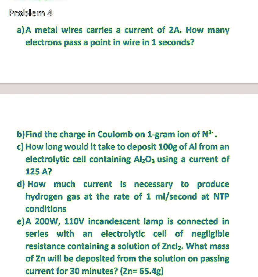 SOLVED: Problem 4 a)A metal wires carries a current of 2A. How many ...