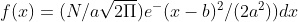 f(x) = ((N)/(a√(2π)))e^-(x-b)^2/(2a^2)dx