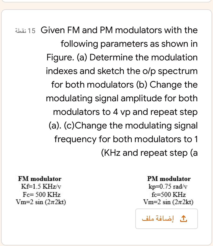 SOLVED: 1615 Given FM and PM modulators with the following parameters ...
