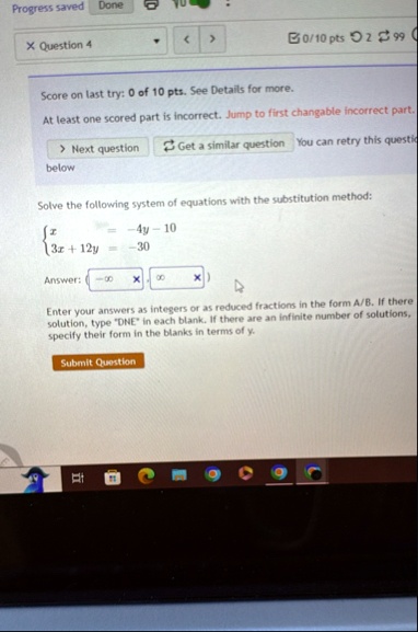 progress saved done question 4 010 pts 2 99 score on last try 0 of 10 pts see details for more at least one scored part is incorrect jump to first changeable incorrect part next question get 04078