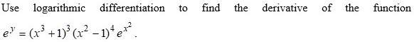 use logarithmic differentiation find the derivative the function e 171 6x2  1 84617