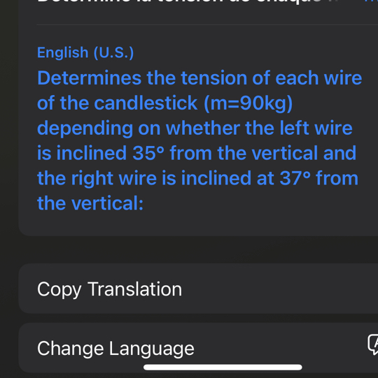 English (U.S.)
Determines the tension of each wire of the candlestick ( m=90  kg) depending on whether the left wire is inclined 35^∘ from the vertical and the right wire is inclined at 37^∘ from the vertical:
Copy Translation
Change Language