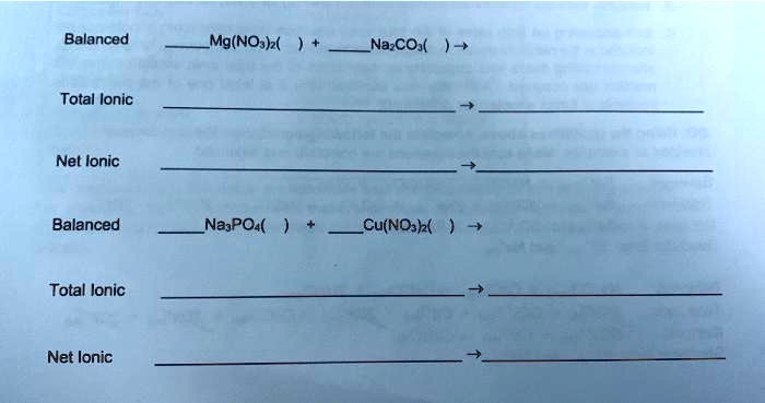 balanced mgno na co total ionic nel lionic balanced najpo4 cunosh total ionic net ionic 36545