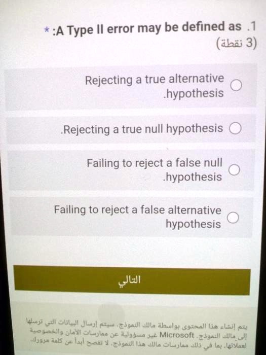 SOLVED: A Type II Error May Be Defined As (abii 3) Rejecting A True ...