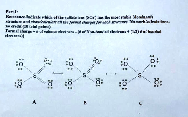 SOLVED: Part I: Resonance-Indicate whlch of the gulfale jons (SO4) has ...