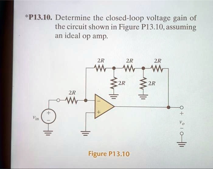 SOLVED: please solve with steps *P13.10.Determine the closed-loop ...