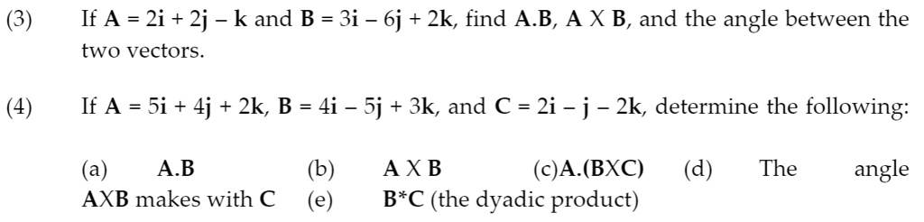 If A = 2i + 2j - k and B = 3i - 6j + 2k, find A.B, A X B,...