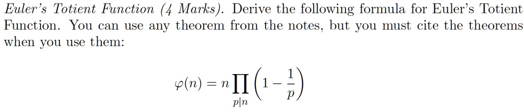 euler s totient function marks derive the following formula for euler s ...