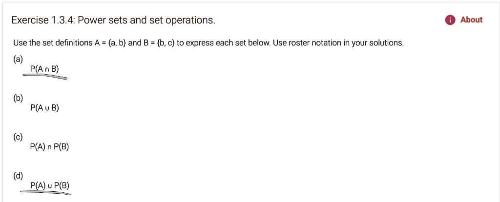 SOLVED: Exercise 1.3.4: Power Sets And Set Operations About Use The Set ...