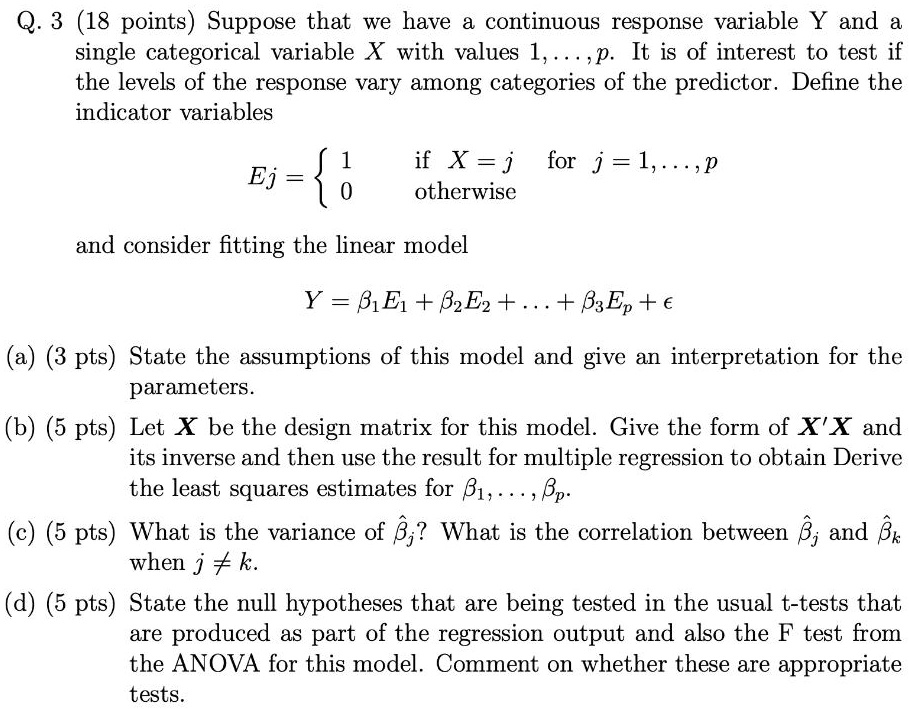 SOLVED: 0 (18 points) Suppose that we have a continuous response ...