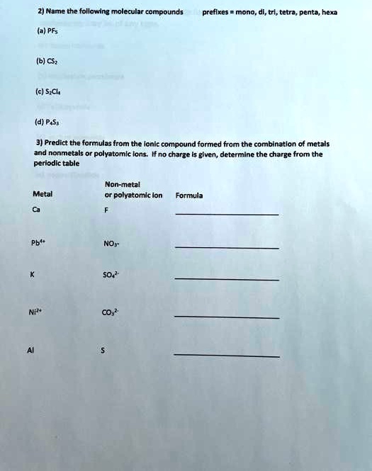 SOLVED: 2) Name the following molecular compounds prefixes: Mono, di ...