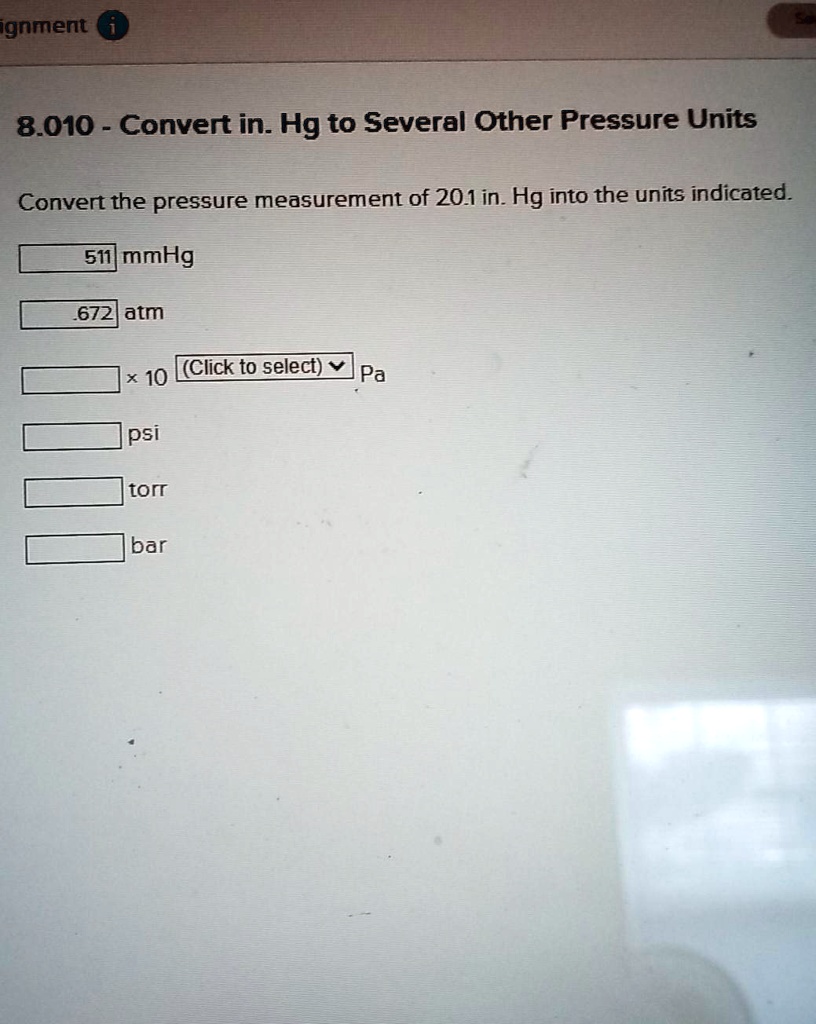 SOLVED Assignment 8.010 Convert in Hg to Several Other Pressure Units