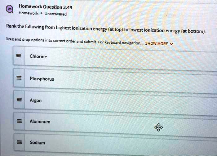 SOLVED Homework Question 3.49 Homework Uranswvered Rank the following