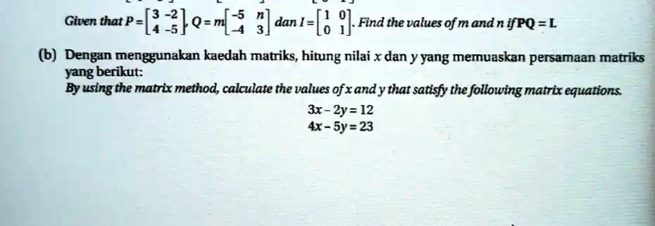 SOLVED: Given that Pe = 2 ke-n[- 5 5 dan [ = [8 %]. Find the values of ...