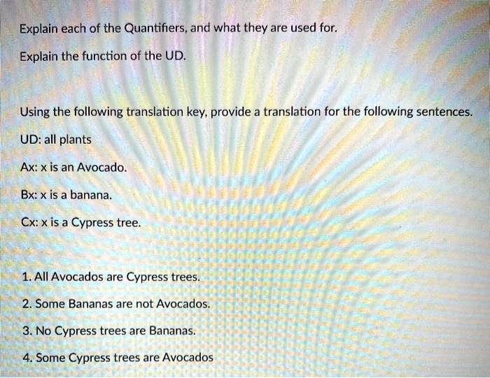 SOLVEDExplain each of the Quantifiers, and what they are used for