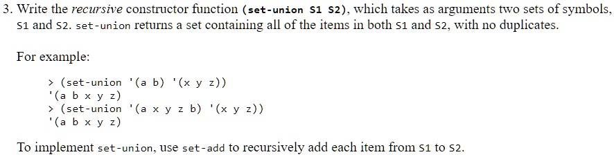 SOLVED: 3 . Write the recursive constructor function (set-union S1 52 ...