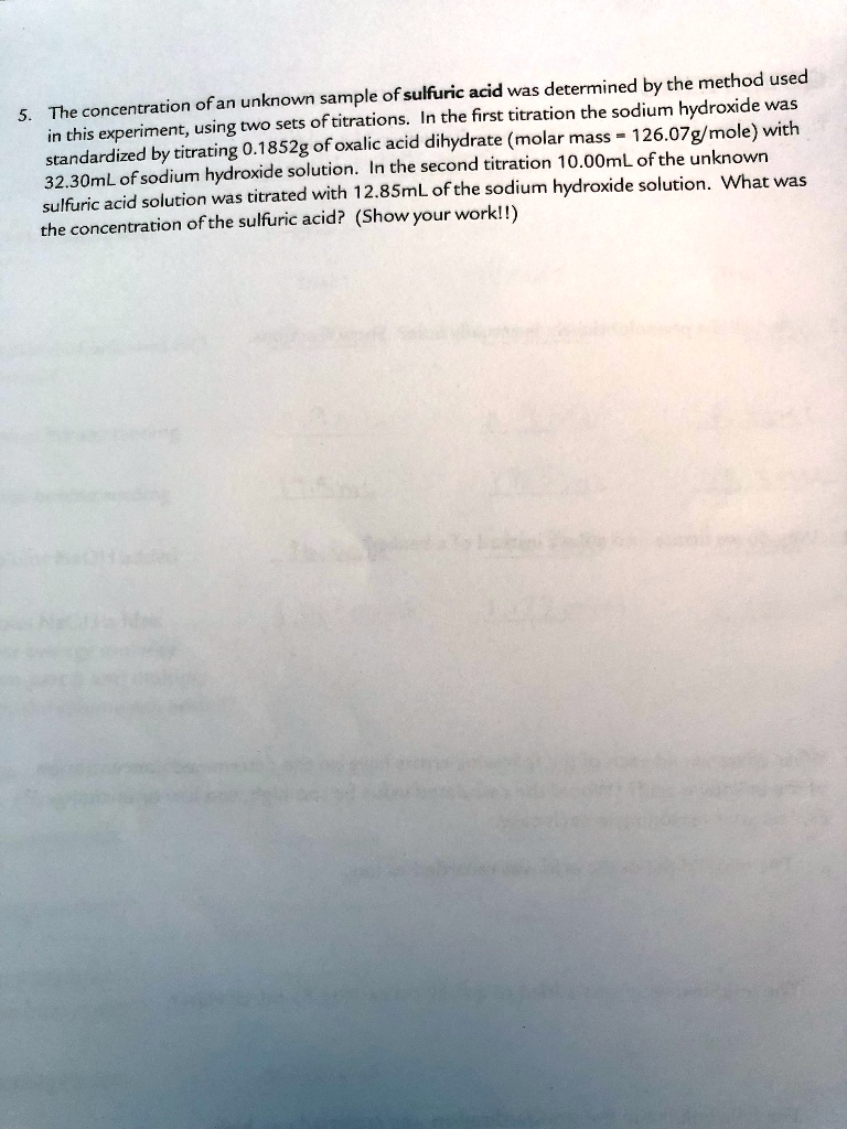 SOLVED ofsulfuric acid was determined by the method used The