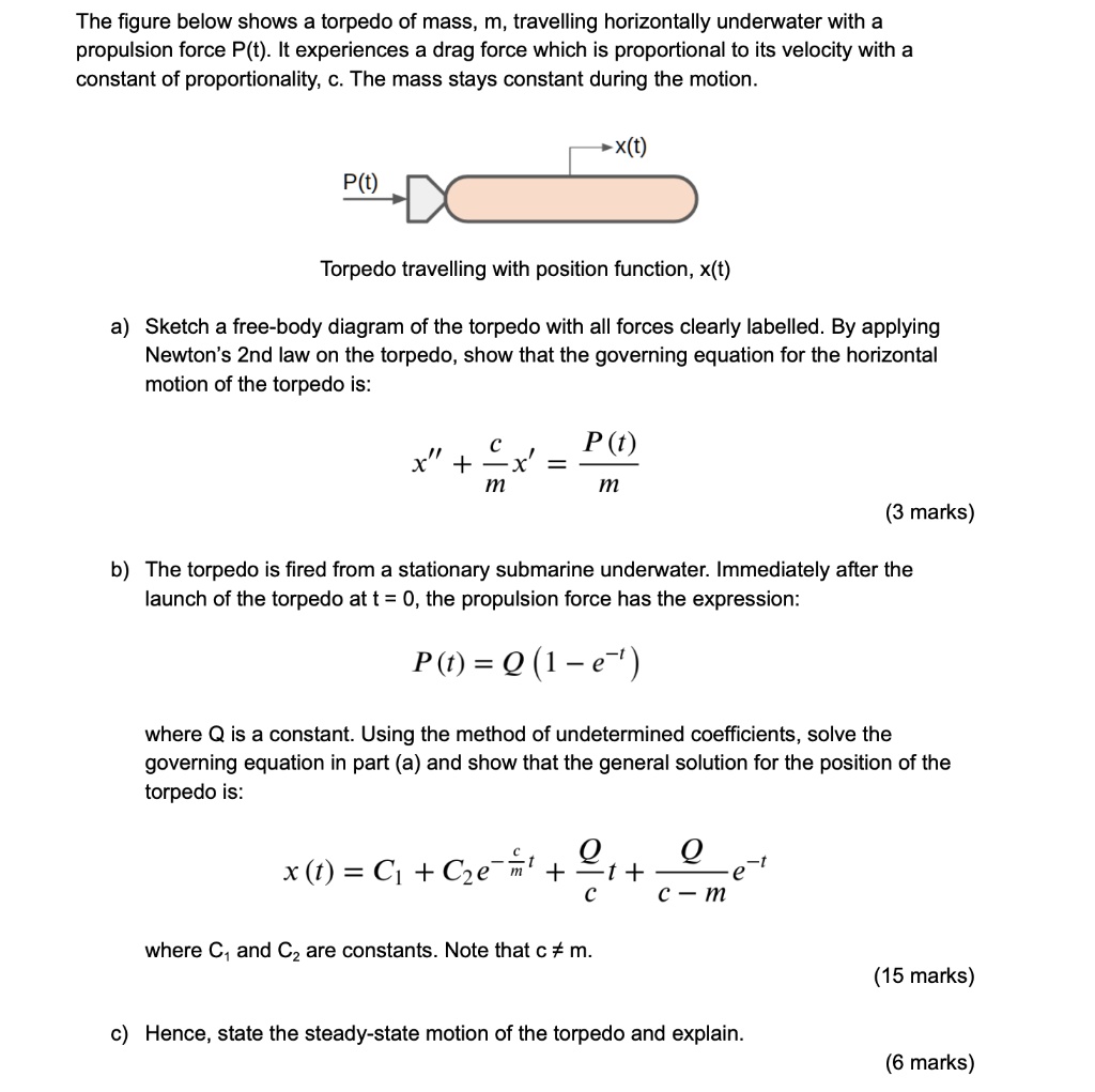 SOLVED Help C) The figure below shows a torpedo of mass, m, traveling