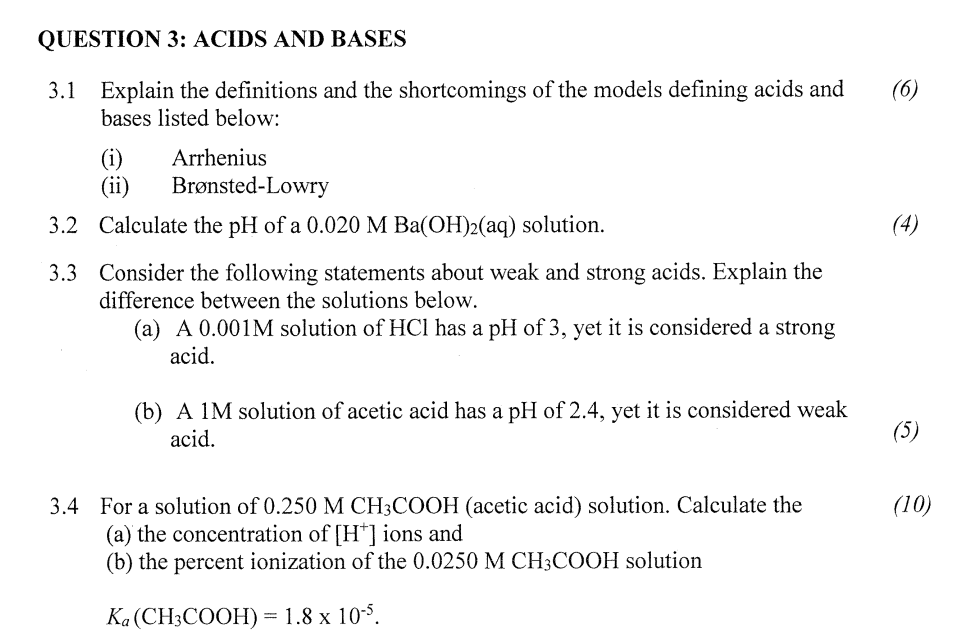 QUESTION 3: ACIDS AND BASES 3.1 Explain the definitions and the ...