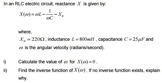 SOLVED: In an RLC electric circuit,reactance X is given by X=L- where ...