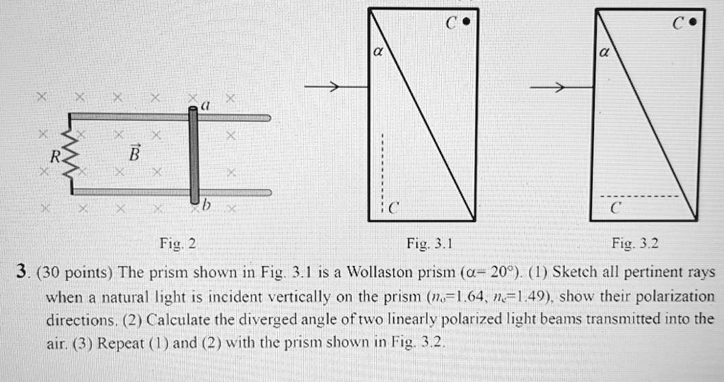 SOLVED Fig Fig 3. [Fig 3.2]. (30 points) The prism shown in Fig 3.1