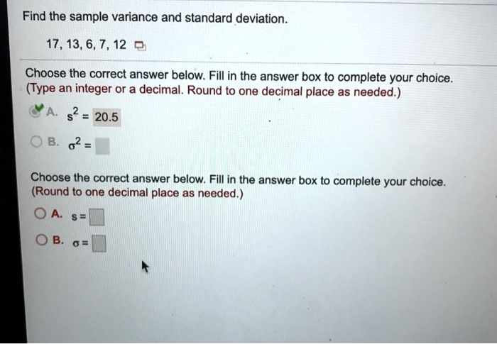 find the sample variance and standard deviation 17 1367 12 choose the