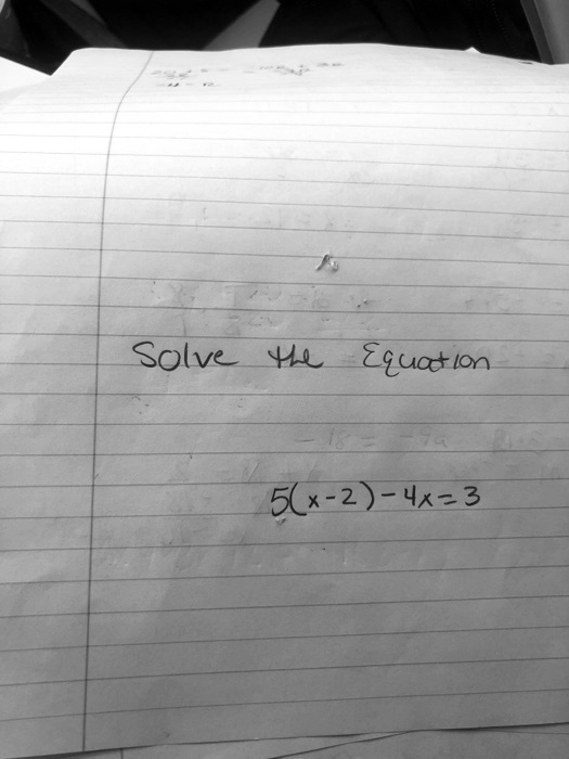 Solve the Equation
5(x-2) - 4x = 3