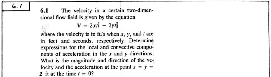 SOLVED: 6.1 The velocity in a certain two-dimensional flow field is ...