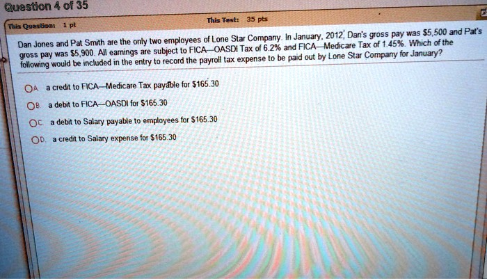 SOLVED: Question 4 Of 35 This Test 35 Pts Qustom 1 Pt Dan Jones And Pat ...