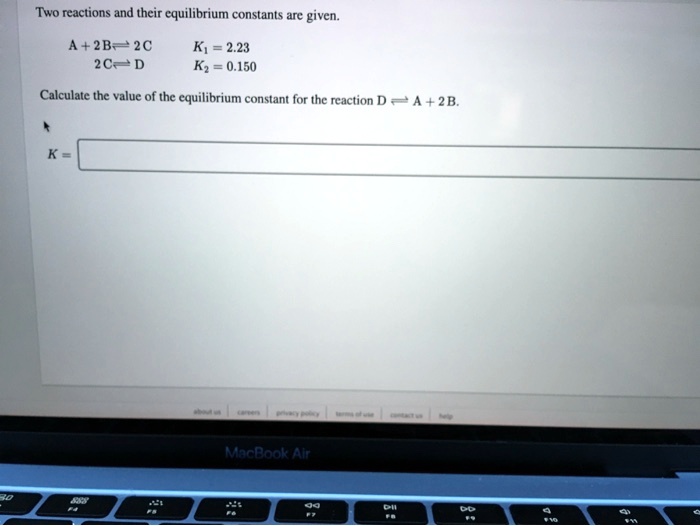 SOLVED: Two reactions and their equilibrium constants are given. 4+2B ...