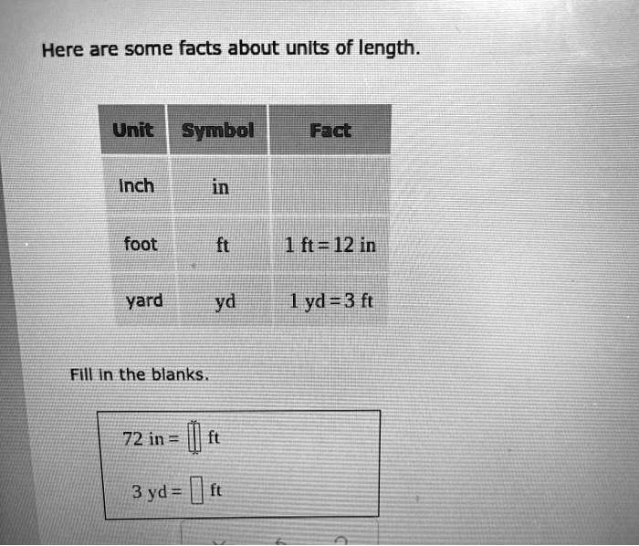 SOLVED: Here are some facts about units of length: Unit Symbol Fact