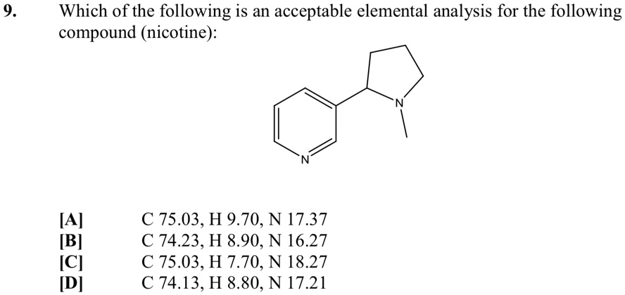 which of the following is an acceptable elemental analysis for the ...