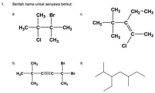 SOLVED: Ada yang bisa bantu??? Berilah nama untuk senyawa berkut: CH3 ...