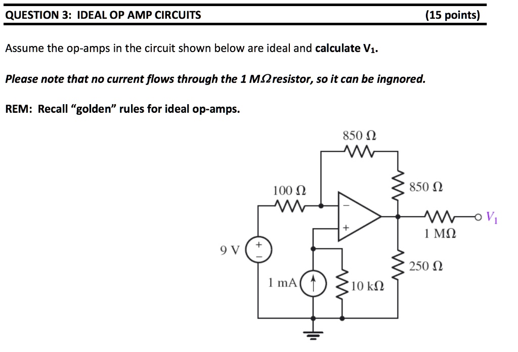 SOLVED: QUESTION 3: IDEAL OP AMP CIRCUITS (15 points) Assume the op ...