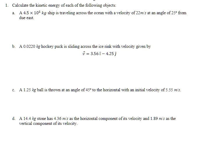SOLVED 1. Calculate the energy of each of the following
