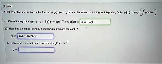Solved Point A Ilrst Order Linear Equation Ihe Lorm Y P E V F Z Can Be Solved By Linding An Integrating Factor E R Exp Ae D Given Ihe Equation Ny 1 Sc V Solved Point A Ilrst Order Linear Equation Ihe Lorm Y P E V F Z Can Be Solved By Linding An Integrating Factor E R Exp Ae D Given Ihe Equation Ny 1 Sc V