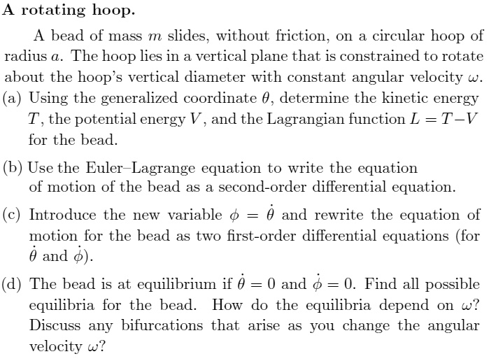 SOLVED A rotating hoop. A bead of mass m slides, without friction, on