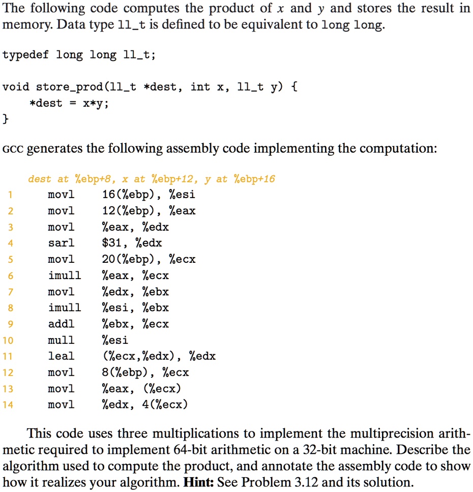 SOLVED: The following code computes the product of x and y and stores ...