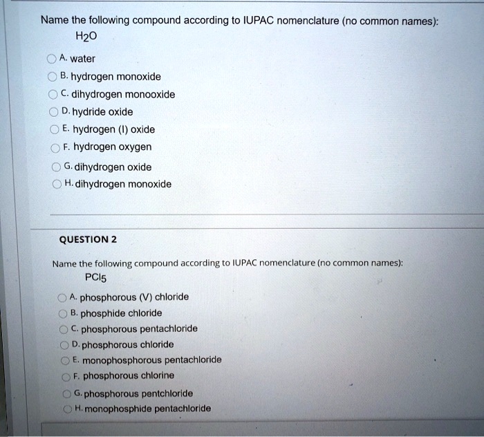 SOLVED Name the following compound according to IUPAC nomenclature (no