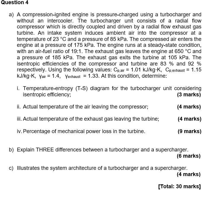 SOLVED: Question 4 A) A Compression-ignited Engine Is Pressure-charged ...