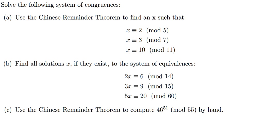 Solve The Following System Of Congruences A Use The Chinese Remainder Theorem To Find An X 0068