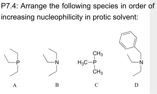 SOLVED: P7.4: Arrange the following species in order of increasing ...
