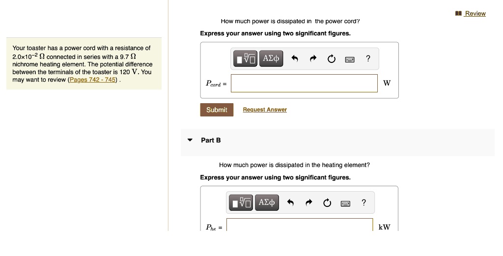 SOLVED How much power is dissipated in the power cord? Your toaster has a power cord with a