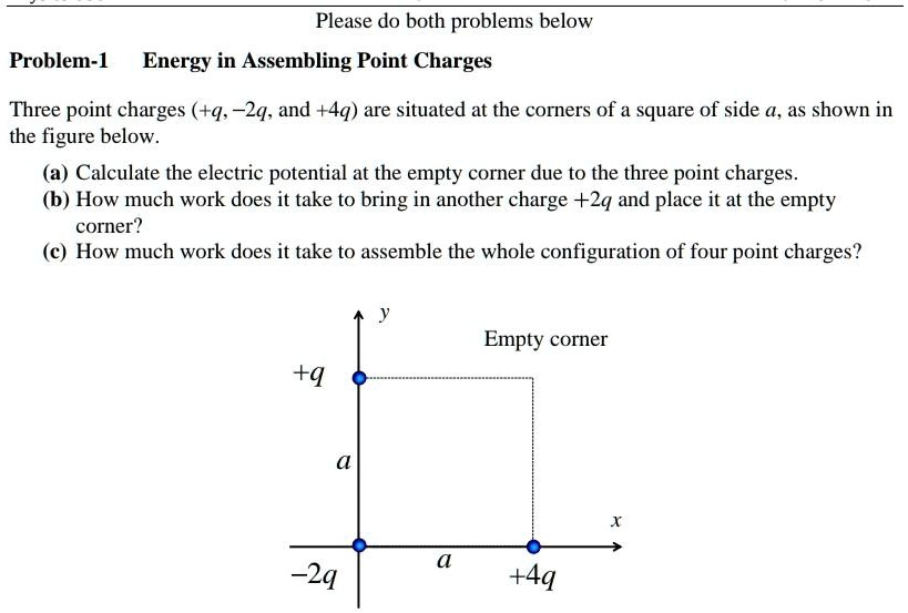 SOLVED: Please do both problems below: Problem-1 Energy in Assembling ...