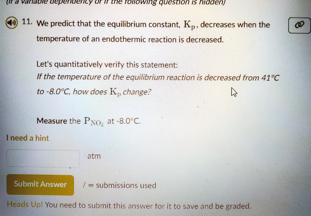 SOLVED: Texts: (1M0) 11. We predict that the equilibrium constant, Kp ...