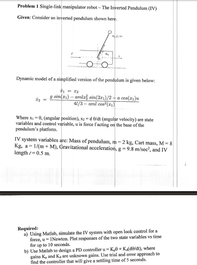 Problem: Single link manipulator robot - The Inverted Pendulum (IV ...